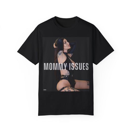 “MOMMY ISSUES” Unisex Garment-Dyed T-shirt