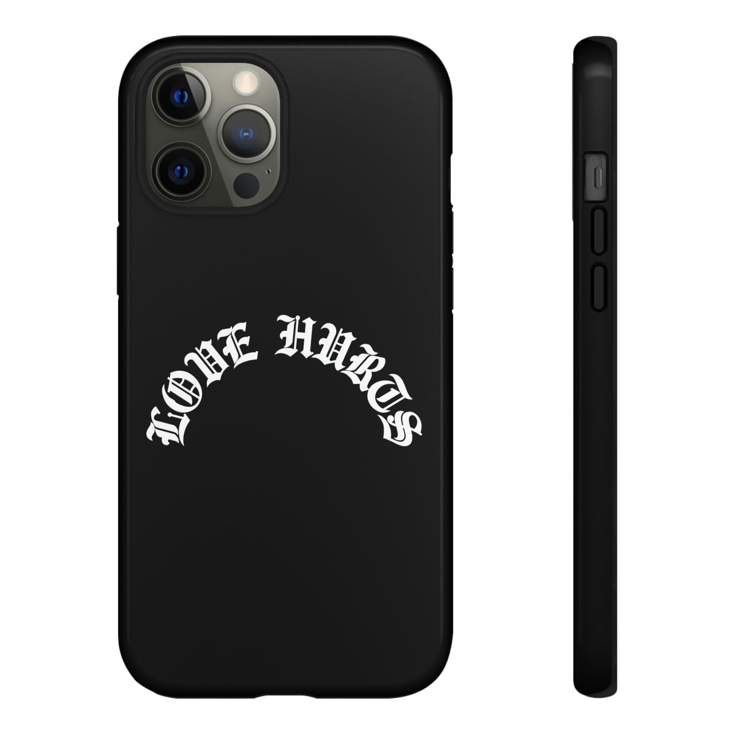 “LOVE HURTS” phone case